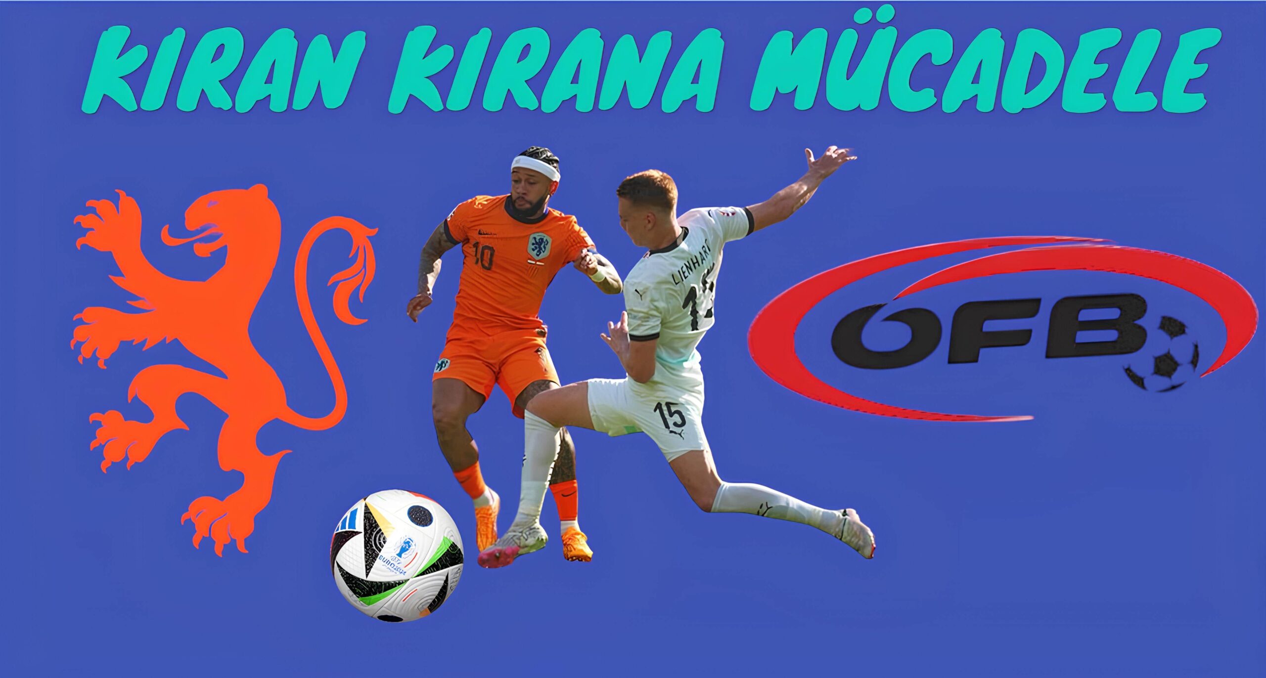 Avusturya Hollanda’yı Euro 2024’te 3 – 2 yendi